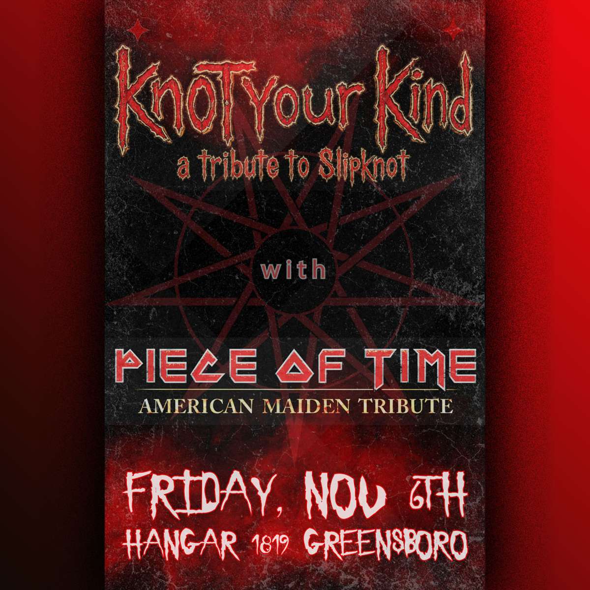 Knot Your Kind: A Tribute To Slipknot + Piece Of Time: American Maiden Tribute